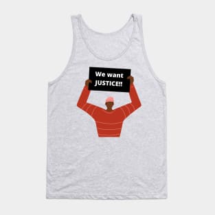 We Want Justice!! Tank Top